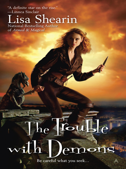 Title details for The Trouble with Demons by Lisa Shearin - Available